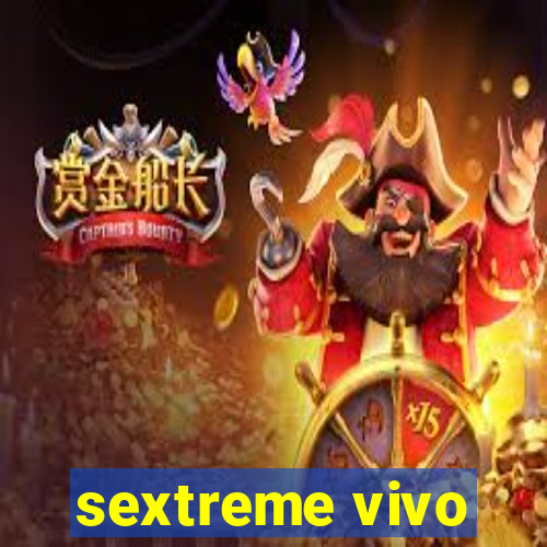 sextreme vivo